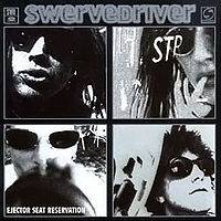 Swervedriver : Ejector Seat Reservation